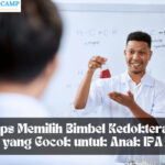 Tips Memilih Bimbel Kedokteran yang Cocok untuk Anak IPA