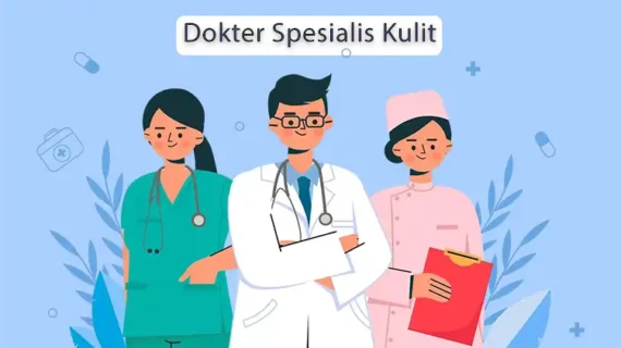 Dokter Spesialis Kulit: Kuliah, Peran, hingga Prospek Kariernya