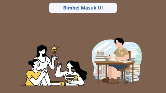 Ingin Lolos UI Lebih Pasti? Temukan Sistem Belajar di Bimbel Masuk UI yang Terbukti Efektif