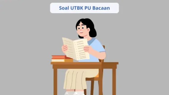 Contoh Soal UTBK Penalaran Umum Bacaan