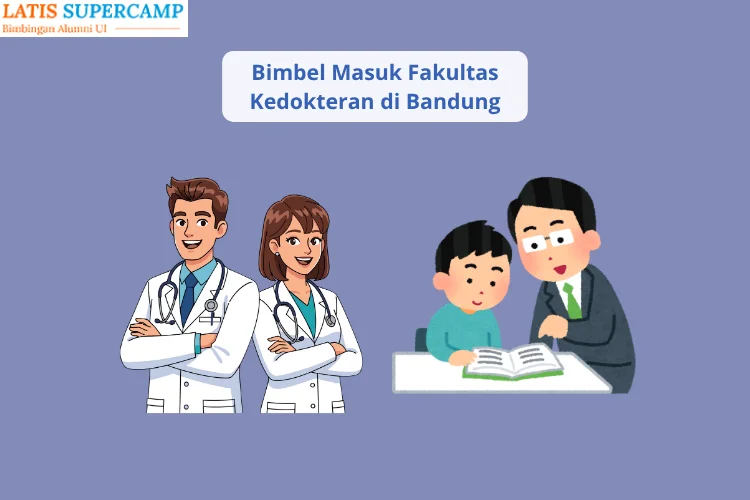 bimbel masuk fakultas kedokteran di bandung