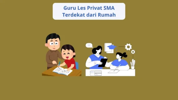 guru les privat sma terdekat dari rumah