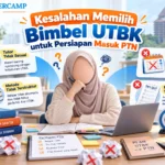 Kesalahan Memilih Bimbel UTBK untuk Persiapan Masuk PTN
