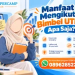 Manfaat Mengikuti Bimbel UTBK untuk Persiapan Masuk PTN