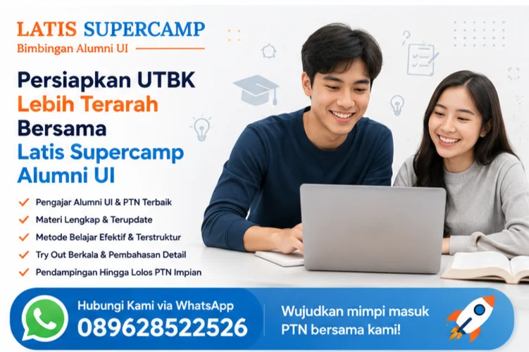 Persiapkan UTBK Lebih Terarah Bersama Latis Supercamp Alumni UI