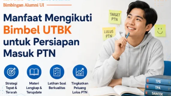 Manfaat Mengikuti Bimbel UTBK untuk Persiapan Masuk PTN