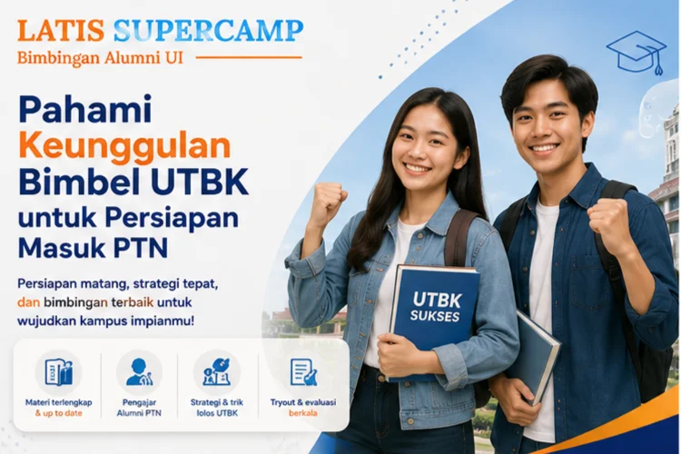 Pahami Keunggulan Bimbel UTBK untuk Persiapan Masuk PTN