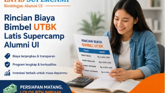 Rincian Biaya Bimbel UTBK Latis Supercamp Alumni UI