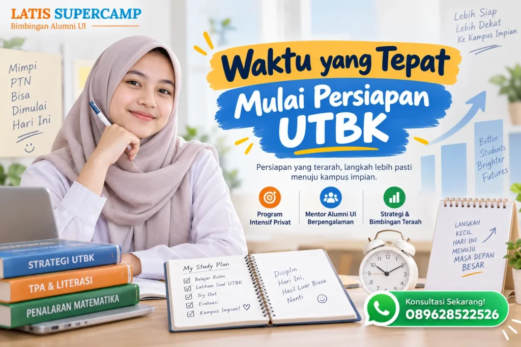 Kapan Waktu yang Tepat Mulai Persiapan UTBK?