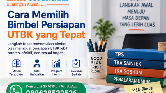 Cara Memilih Bimbel Persiapan UTBK yang Tepat