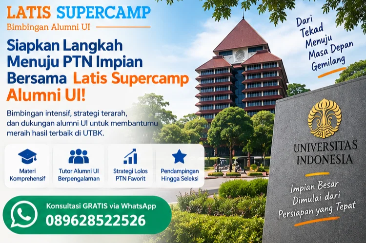 Siapkan Langkah Menuju PTN Impian Bersama Latis Supercamp Alumni UI!