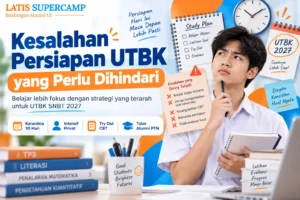 Kesalahan Persiapan UTBK yang Perlu Dihindari