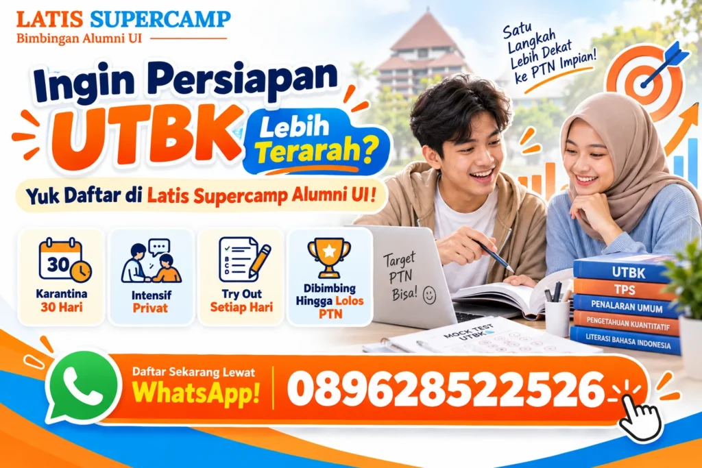 Ingin Persiapan UTBK Lebih Terarah? Yuk Daftar di Latis Supercamp Alumni UI!