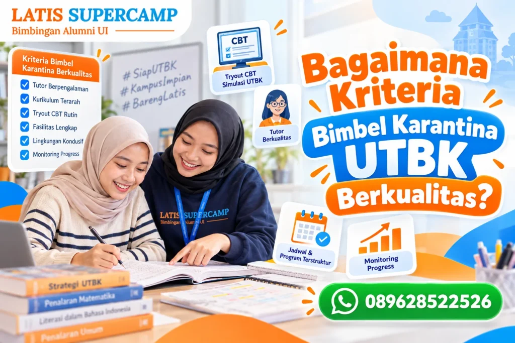 Bagaimana Kriteria Bimbel Karantina UTBK Berkualitas?
