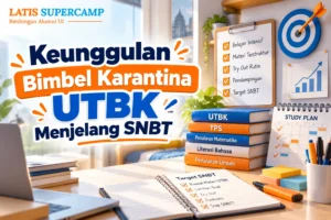 Keunggulan Bimbel Karantina UTBK Menjelang SNBT