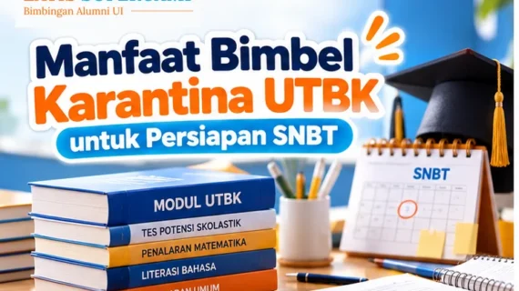 Manfaat Bimbel Karantina UTBK untuk Persiapan SNBT